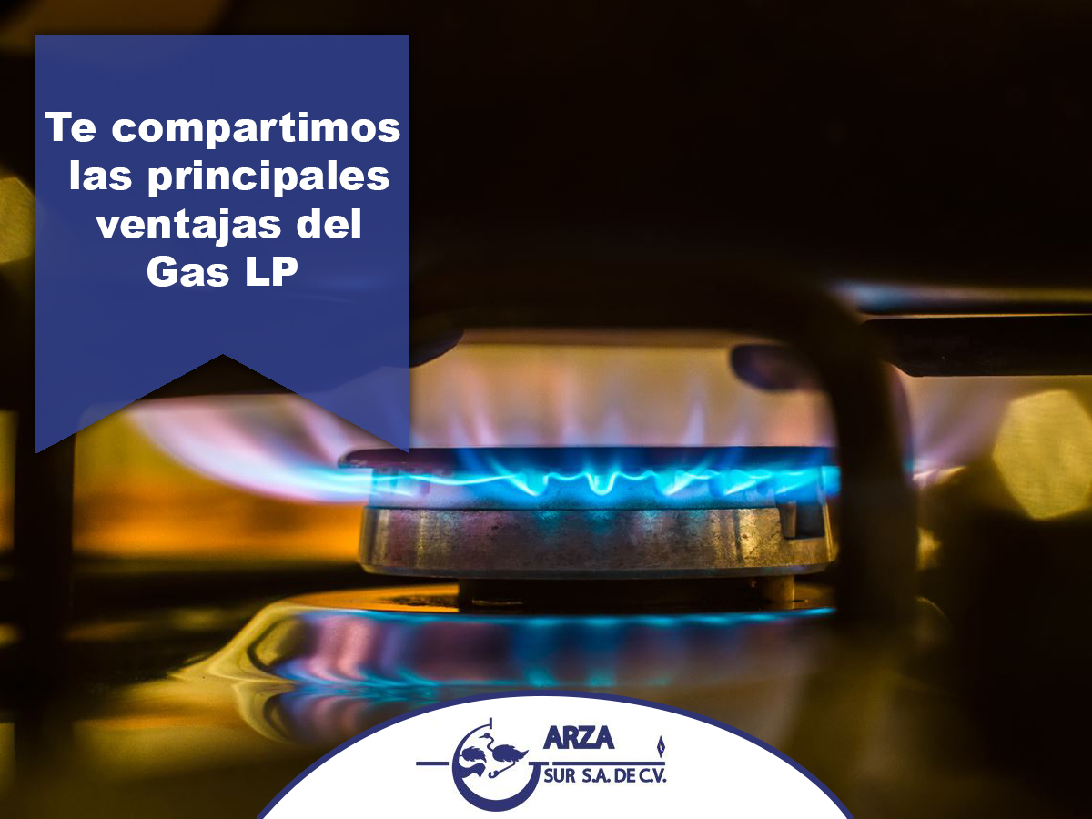 Te compartimos las principales ventajas del Gas LP